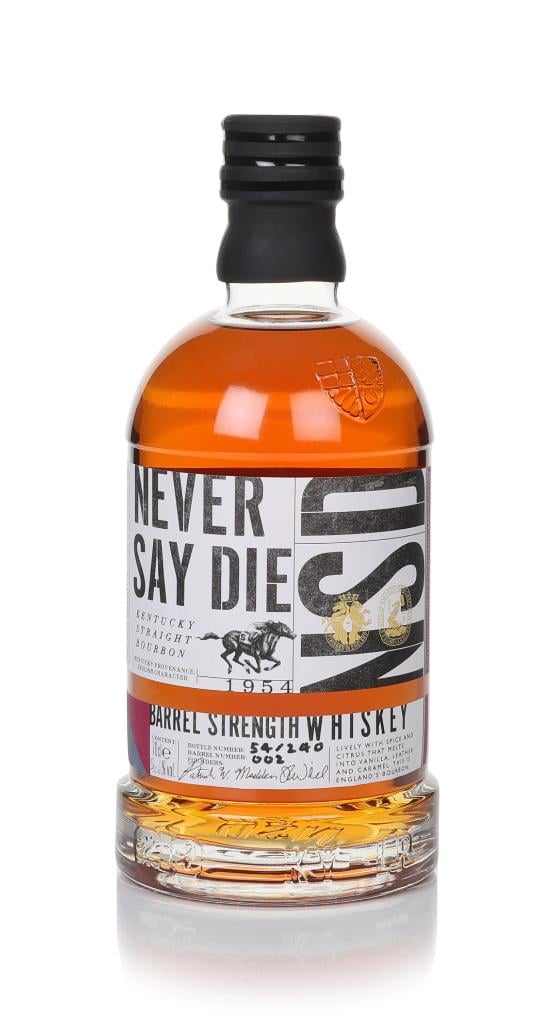 Never Say Die Barrel Strength Whiskey (Barrel No. 2) Bourbon Whiskey