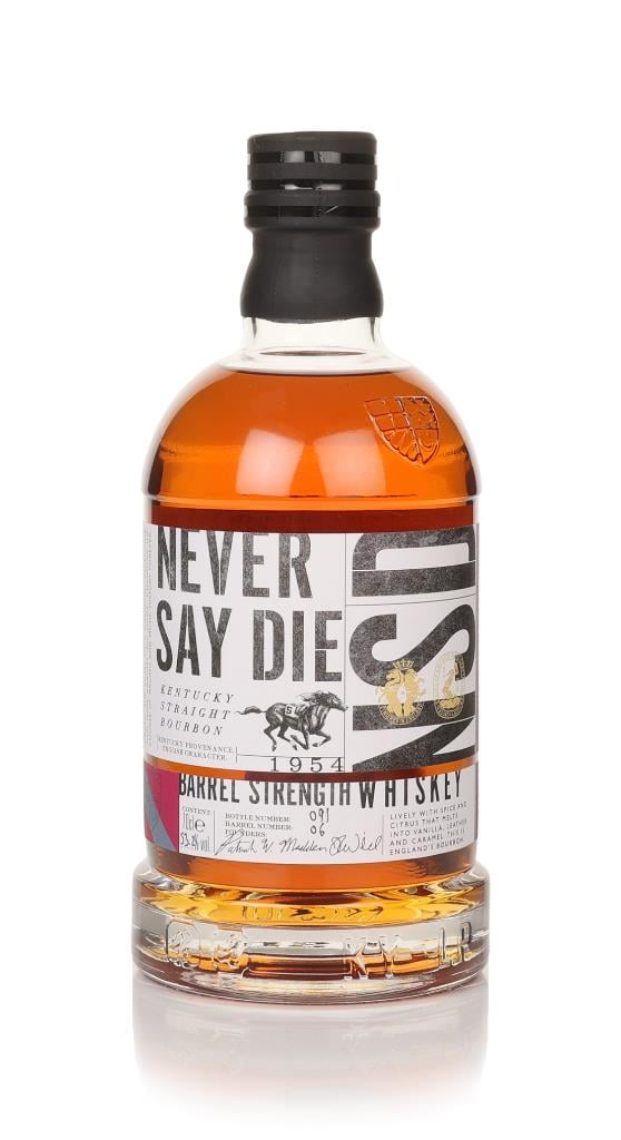 Never Say Die Barrel Strength Whiskey (Barrel No. 6) Bourbon Whiskey