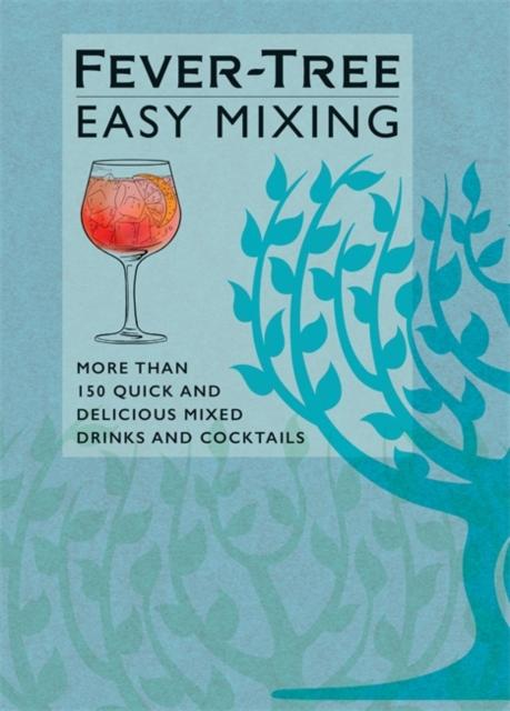 Fever-Tree: Easy Mixing