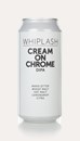 Whiplash Cream On Chrome