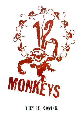 Twelve Monkeys They're Coming