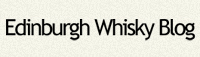 Edinburgh Whisky Blog