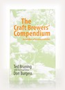 The Craft Brewers' Compendium (Ted Bruning)