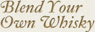 Bespoke Blends
