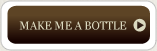 Make me a bottle