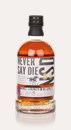 Never Say Die Barrel Strength Whiskey (Barrel No. 7)