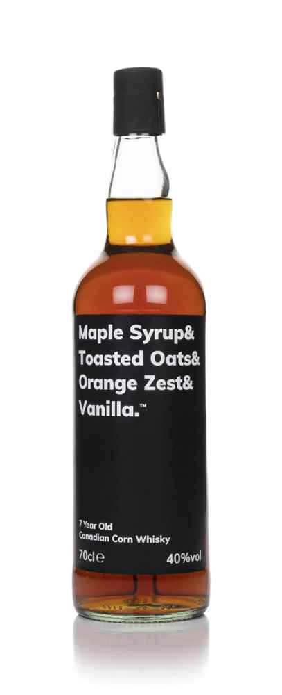 Maple Syrup & Toasted Oats & Orange Zest & Vanilla 7 Year Old